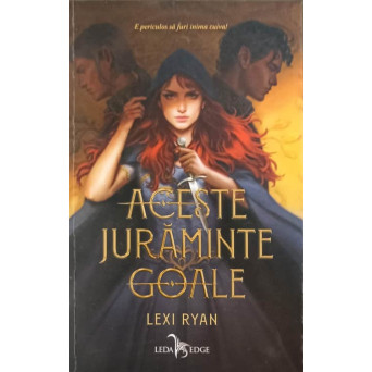 ACESTE JURAMINTE GOALE