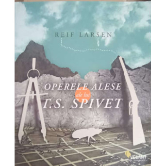 OPERELE ALESE ALE LUI T.S. SPIVET