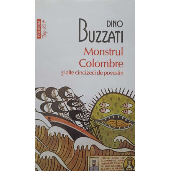 MONSTRUL COLOMBRE SI ALTE CINCIZECI DE POVESTIRI