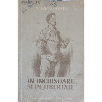 IN INCHISOARE SI IN LIBERTATE. INSEMNARILE UNUI COMUNIST TURC