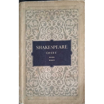 OPERE VOL.8 TOTU-I BINE CAND SFARSESTE BINE; OTHELLO; TROILUS SI CRESIDA