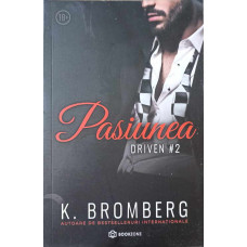 PASIUNEA. DRIVEN #2