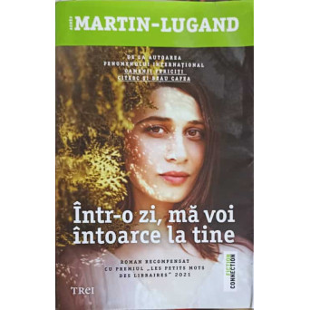 INTR-O ZI, MA VOI INTOARCE LA TINE