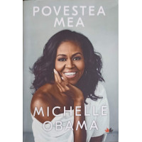 POVESTEA MEA, MICHELLE OBAMA