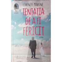 TENTATIA DE A FI FERICIT TENTATIA DE A FI FERICIT
