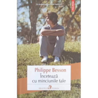 INCETEAZA CU MINCIUNILE TALE