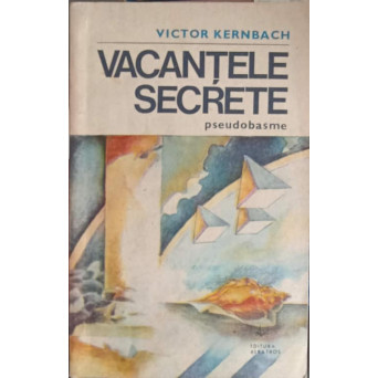 VACANTELE SECRETE, PSEUDOBASME