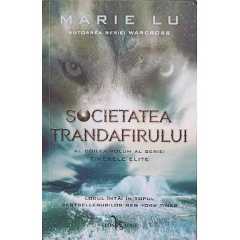 SOCIETATEA TRANDAFIRULUI. AL DOILEA VOLUM AL SERIEI TINERELE ELITE
