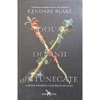 DOUA DOMNII INTUNECATE DOUA DOMNII INTUNECATE