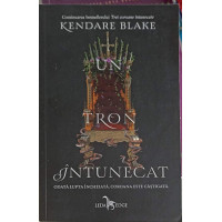 TREI COROANE INTUNECATE VOL.2 UN TRON INTUNECAT TREI COROANE INTUNECATE VOL.2 UN TRON INTUNECAT