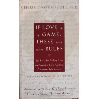 IF LOVE IS A GAME, THESE ARE THE RULES