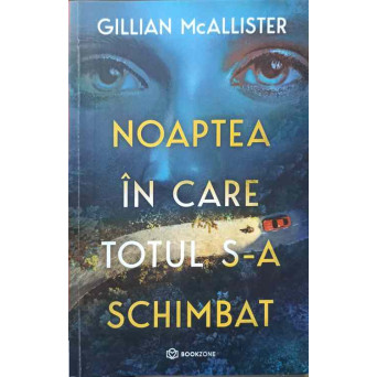 NOAPTEA IN CARE TOTUL S-A SCHIMBAT