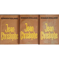 JEAN CHRISTOPHE VOL.1-3 ZORILE, DIMINEATA, ADOLESCENTUL; REVOLTA, BALCIUL, ANTOINETTE; VIATA IN CASA, PRIETENELE, RUGUL IN FLACARI, ZIUA CE VA SA VINA