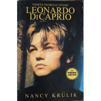 VEDETA FILMULUI TITANIC: LEONARDO DICAPRIO