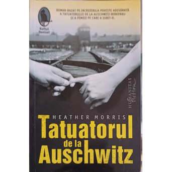 TATUATORUL DE LA AUSCHWITZ