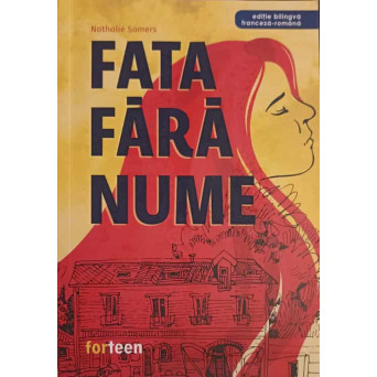 FATA FARA NUME. EDITIE BILINGVA FRANCEZA-ROMANA