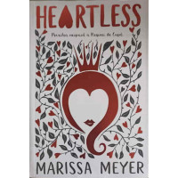 HEARTLESS. POVESTEA NESPUSA A REGINEI DE CUPA HEARTLESS. POVESTEA NESPUSA A REGINEI DE CUPA