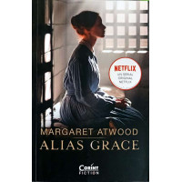 ALIAS GRACE ALIAS GRACE