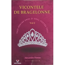 VICONTELE DE BRAGELONNE VOL.2