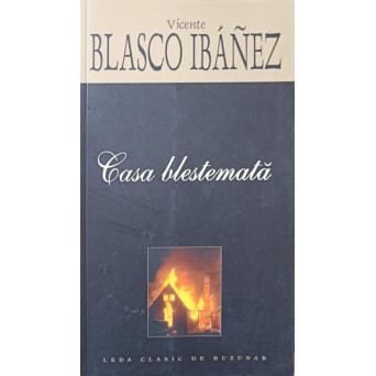 CASA BLESTEMATA