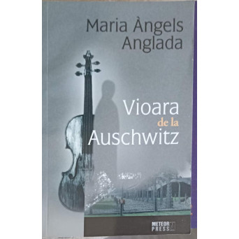 VIOARA DE LA AUSCHWITZ