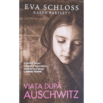 VIATA DUPA AUSCHWITZ