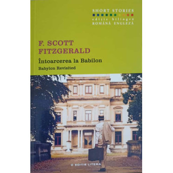 INTOARCEREA LA BABILON, EDITIE BILINGVA ROMANA-ENGLEZA