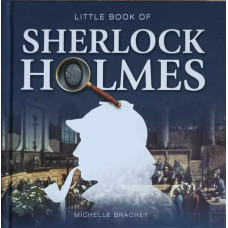 LITTLE BOOK OF SHERLOCK HOLMES