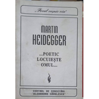 ...POETIC LOCUIESTE OMUL...