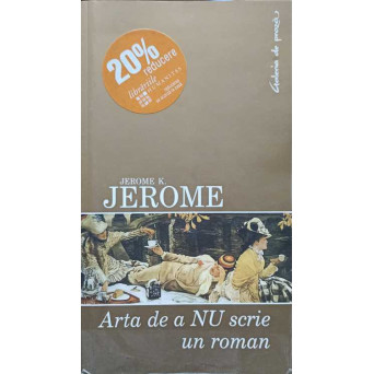 ARTA DE A NU SCRIE UN ROMAN