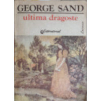 ULTIMA DRAGOSTE ULTIMA DRAGOSTE