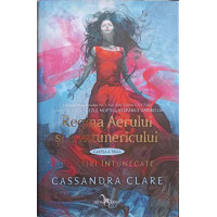 REGINA AERULUI SI A INTUNERICULUI. CARTEA A TREIA UNELTIRI INTUNECATE REGINA AERULUI SI A INTUNERICULUI. CARTEA A TREIA UNELTIRI INTUNECATE