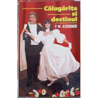 CALUGARITA SI DESTINUL