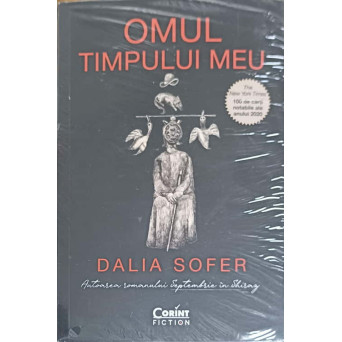 OMUL TIMPULUI MEU