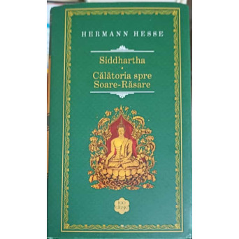 SIDDHARTHA. CALATORIA SPRE SOARE-RASARE