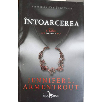 TITANII VOL.1: INTOARCEREA