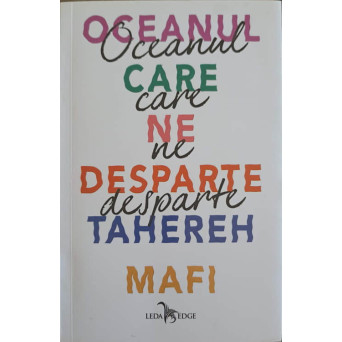 OCEANUL CARE NE DESPARTE