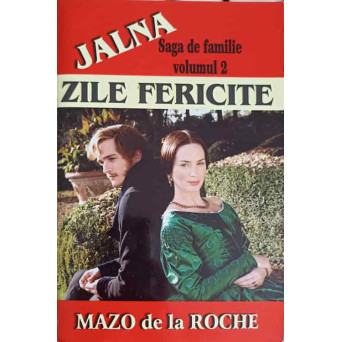 JALNA. ZILE FERICITE VOL.2