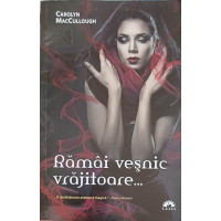 RAMAI VESNIC VRAJITOARE... RAMAI VESNIC VRAJITOARE...