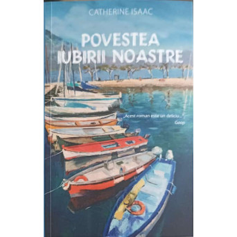 POVESTEA IUBIRII NOASTRE