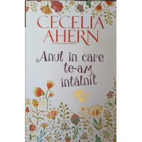 ANUL IN CARE TE-AM INTALNIT ANUL IN CARE TE-AM INTALNIT