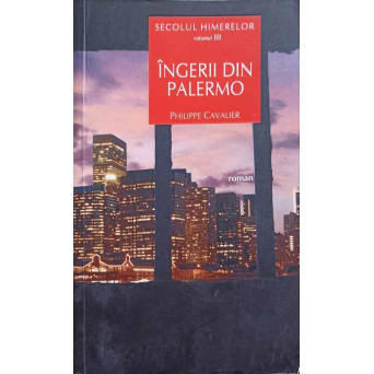 SECOLUL HIMERELOR VOL.3 INGERII DIN PALERMO