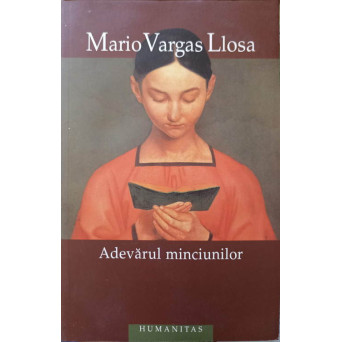 ADEVARUL MINCIUNILOR