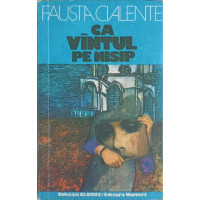 CA VANTUL PE NISIP CA VANTUL PE NISIP