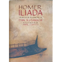 ILIADA TRADUSA IN HEXAMETRI