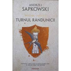 WITCHER CARTEA VI TURNUL RANDUNICII