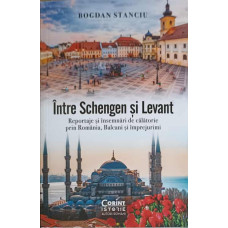 INTRE SCHENGEN SI LEVANT