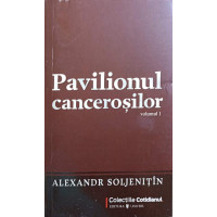 PAVILIONUL CANCEROSILOR VOL.1