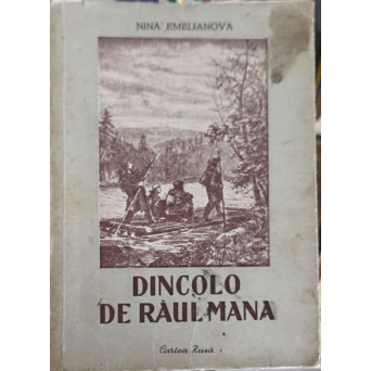 DINCOLO DE RAUL MANA