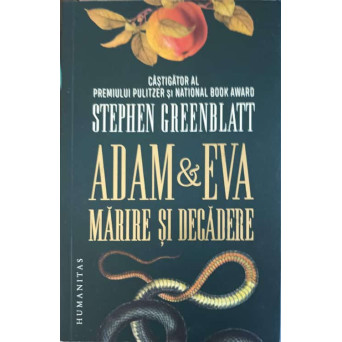 ADAM SI EVA: MARIRE SI DECADERE